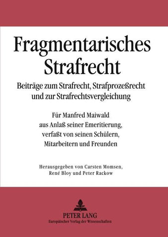 Fragmentarisches Strafrecht