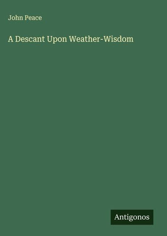A Descant Upon Weather-Wisdom