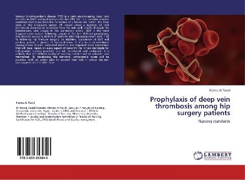 Prophylaxis of deep vein thrombosis among hip surgery patients