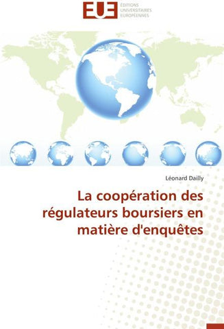 La coopération des régulateurs boursiers en matière d'enquêtes