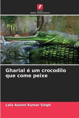 Gharial é um crocodilo que come peixe
