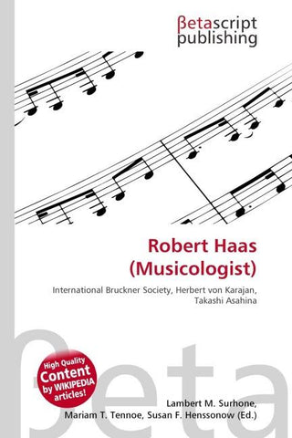 Robert Haas (Musicologist)