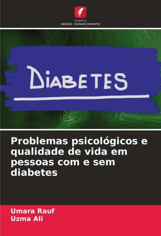Problemas psicológicos e qualidade de vida em pessoas com e sem diabetes
