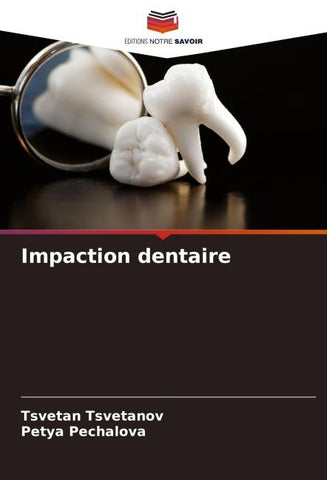Impaction dentaire