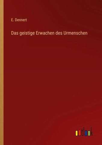 Das geistige Erwachen des Urmenschen