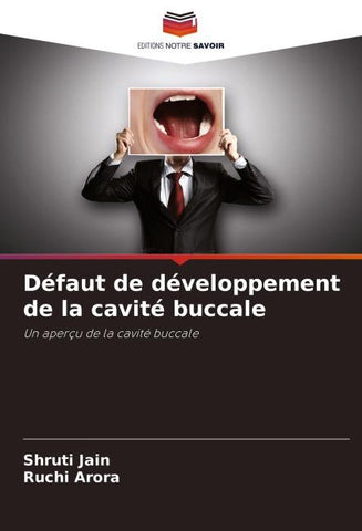 Défaut de développement de la cavité buccale