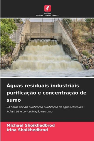 Águas residuais industriais purificação e concentração de sumo