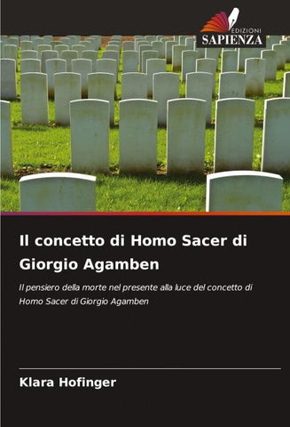 Il concetto di Homo Sacer di Giorgio Agamben