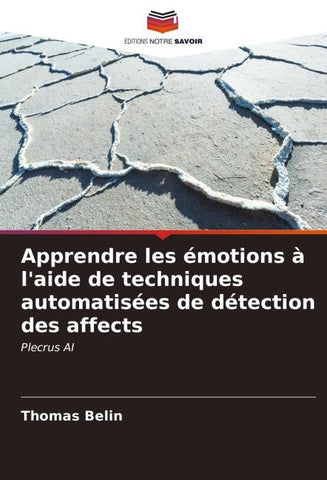 Apprendre les émotions à l'aide de techniques automatisées de détection des affects