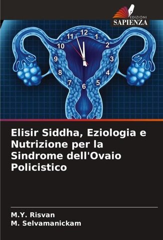 Elisir Siddha, Eziologia e Nutrizione per la Sindrome dell'Ovaio Policistico