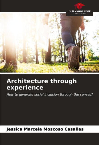 Architecture through experience