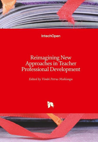 Reimagining New Approaches in Teacher Professional Development