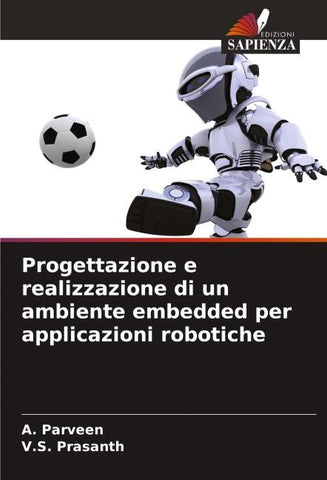 Progettazione e realizzazione di un ambiente embedded per applicazioni robotiche