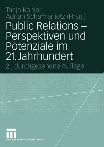 Public Relations — Perspektiven und Potenziale im 21. Jahrhundert