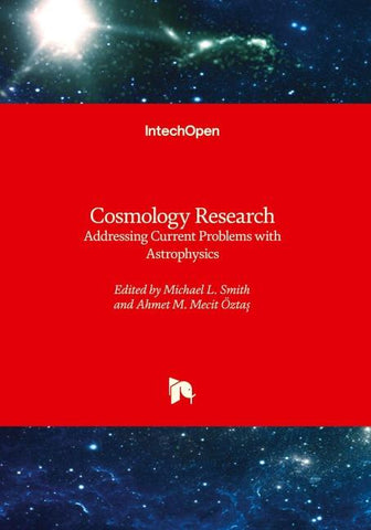Cosmology Research - Addressing Current Problems with Astrophysics