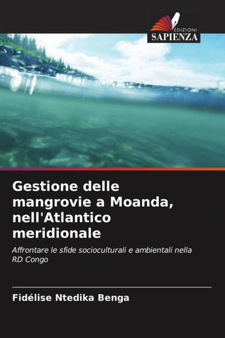Gestione delle mangrovie a Moanda, nell'Atlantico meridionale