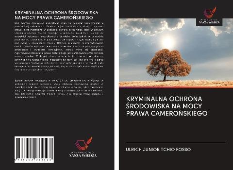 KRYMINALNA OCHRONA ¿RODOWISKA NA MOCY PRAWA CAMERO¿SKIEGO