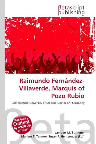 Raimundo Fernández-Villaverde, Marquis of Pozo Rubio