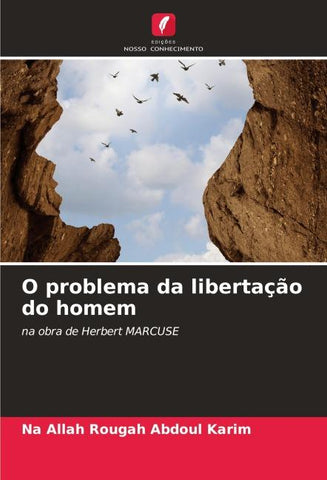 O problema da libertação do homem