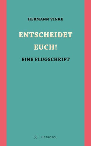 ENTSCHEIDET EUCH!