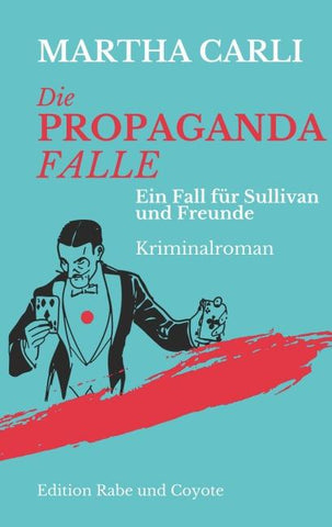 Die Propagandafalle