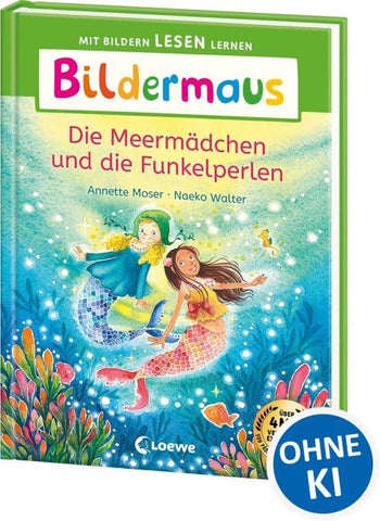 Bildermaus - Die Meermädchen und die Funkelperlen