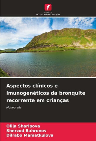 Aspectos clínicos e imunogenéticos da bronquite recorrente em crianças