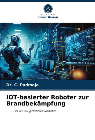 IOT-basierter Roboter zur Brandbekämpfung