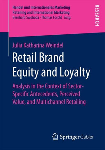 Retail Brand Equity and Loyalty