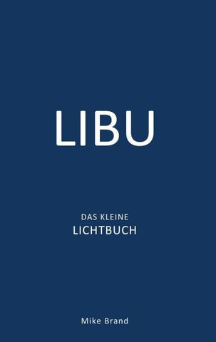 LIBU - Das kleine Lichtbuch