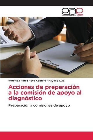 Acciones de preparación a la comisión de apoyo al diagnóstico