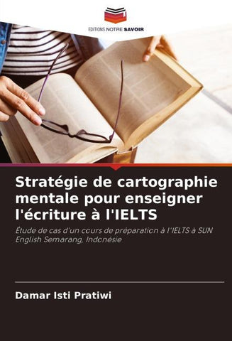 Stratégie de cartographie mentale pour enseigner l'écriture à l'IELTS