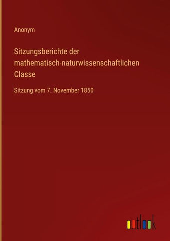 Sitzungsberichte der mathematisch-naturwissenschaftlichen Classe