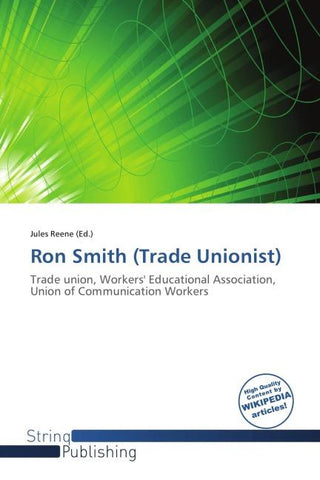 Ron Smith (Trade Unionist)