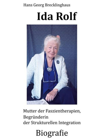 Dr. Ida P. Rolf