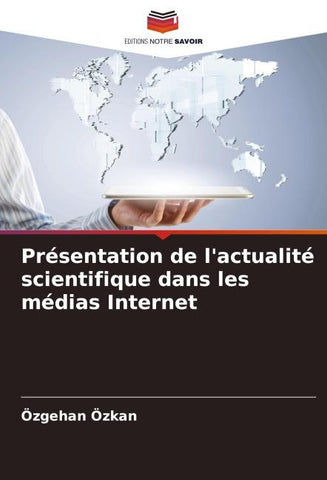 Présentation de l'actualité scientifique dans les médias Internet