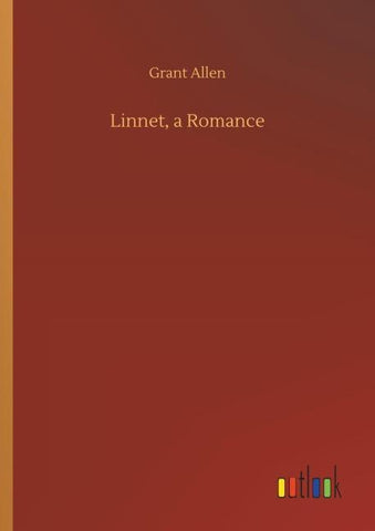 Linnet, a Romance