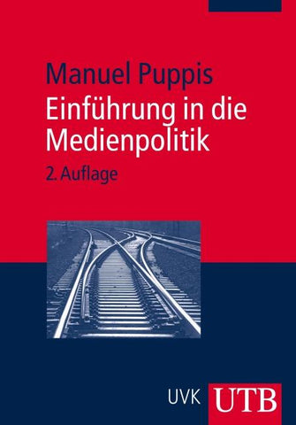 Einführung in die Medienpolitik