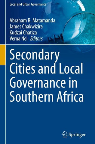 Secondary Cities and Local Governance in Southern Africa