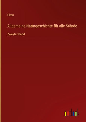 Allgemeine Naturgeschichte für alle Stände