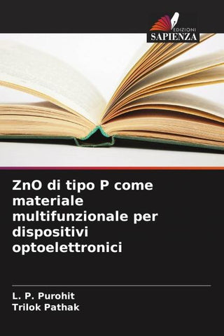 ZnO di tipo P come materiale multifunzionale per dispositivi optoelettronici
