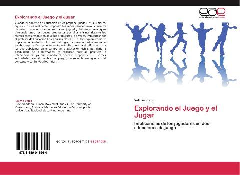 Explorando el Juego y el Jugar