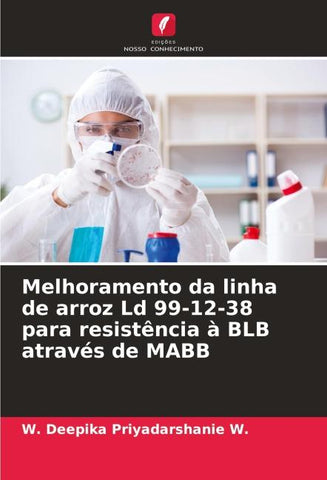 Melhoramento da linha de arroz Ld 99-12-38 para resistência à BLB através de MABB