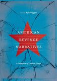 American Revenge Narratives