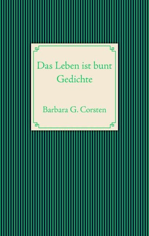 Das Leben ist bunt