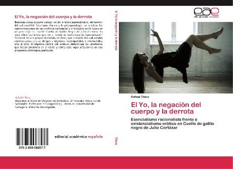 El Yo, la negación del cuerpo y la derrota