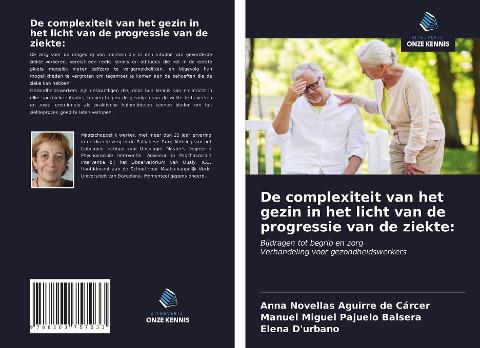 De complexiteit van het gezin in het licht van de progressie van de ziekte: