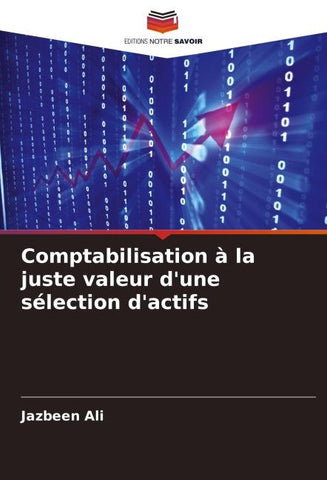 Comptabilisation à la juste valeur d'une sélection d'actifs