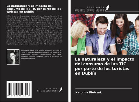 La naturaleza y el impacto del consumo de las TIC por parte de los turistas en Dublín