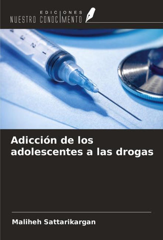 Adicción de los adolescentes a las drogas